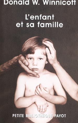 L'enfant et sa famille. Les premières relations