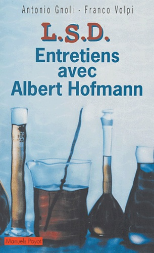 LSD. Entretiens avec Albert Hofmann