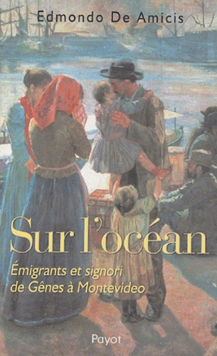 Sur l'océan. Emigrants et signori de Gênes à Montevideo