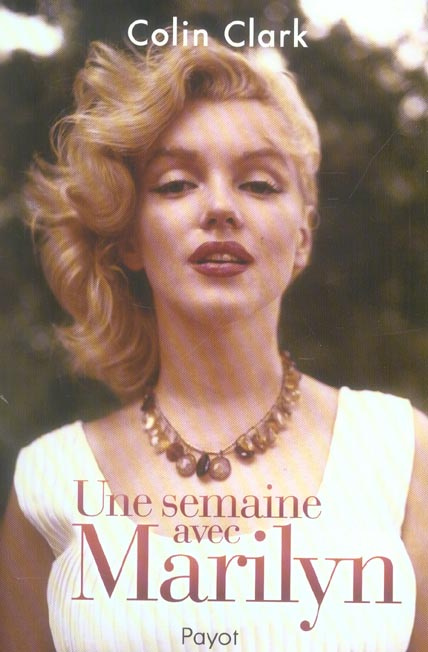 Une semaine avec Marilyn