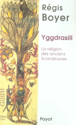 Yggdrasill. La religion des anciens Scandinaves