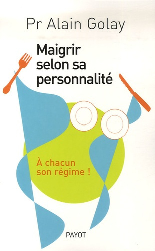 Maigrir selon sa personnalité