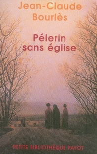 Pèlerin sans Eglise