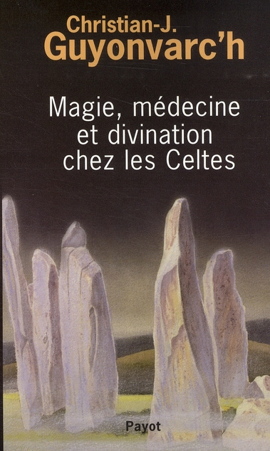Magie, médecine et divination chez les Celtes