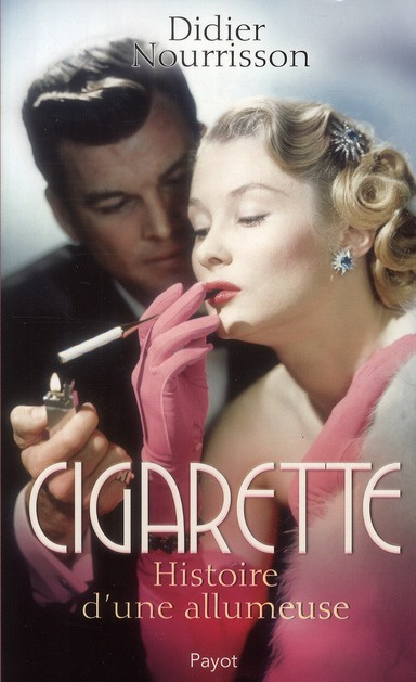 Cigarette. Histoire d'une allumeuse