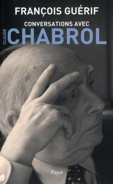 Conservations avec Claude Chabrol