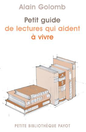Petit guide de lectures qui aident à vivre