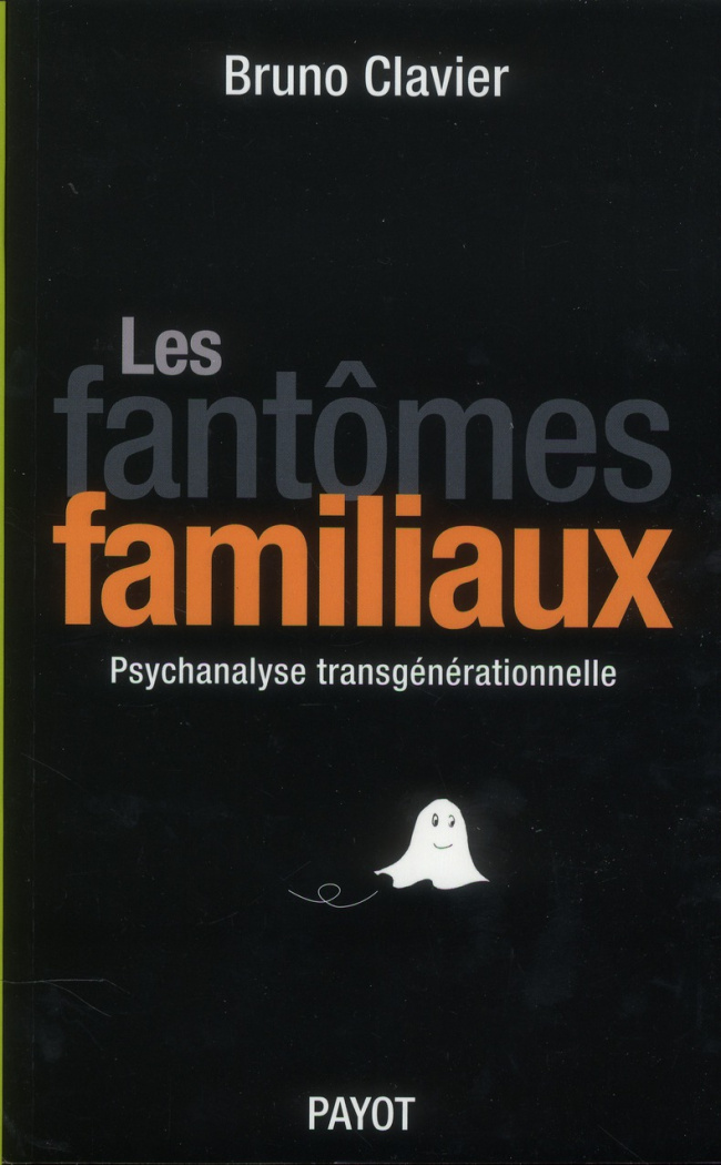 Les fantômes familiaux