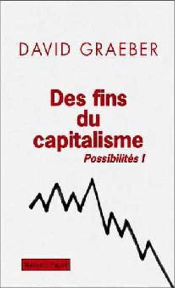 Des fins du capitalisme. Possibilités I : Hiérarchie, rébellion, désir