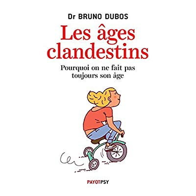 Les âges clandestins. Pourquoi on ne fait pas toujours son âge