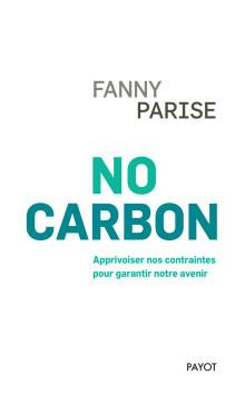No carbon. Anthropologie d'un monde de contraintes