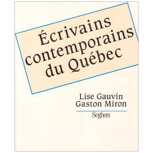 Écrivains contemporains du Québec depuis 1950