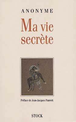 Ma vie secrète. Tome 1