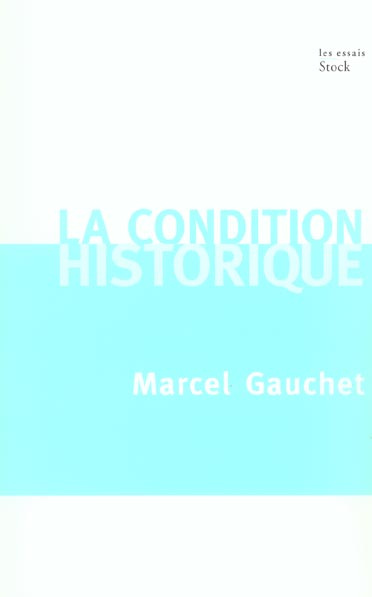 La condition historique