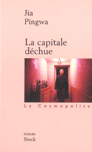 La capitale déchue