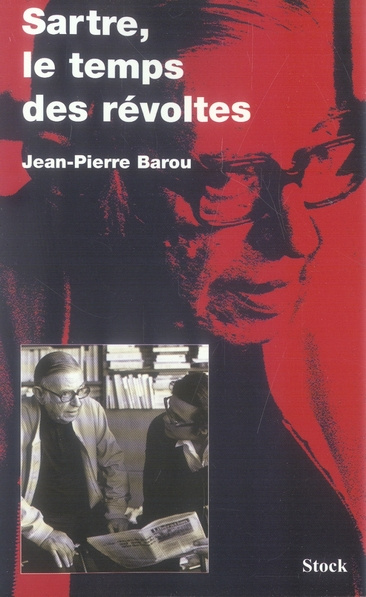 Sartre, le temps des révoltes