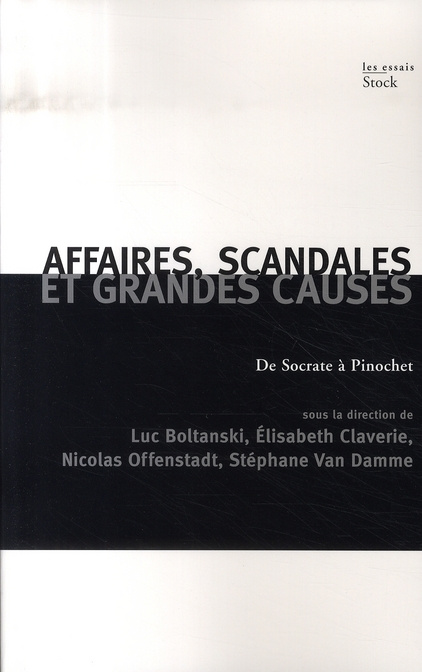 Affaires, scandales et grandes causes. De Socrate à Pinochet