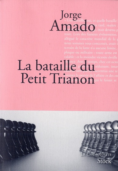 La bataille du Petit Trianon. Fable poue éveiller un espérance