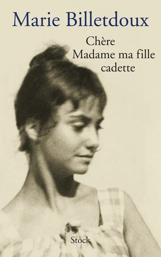 Chère madame ma fille cadette