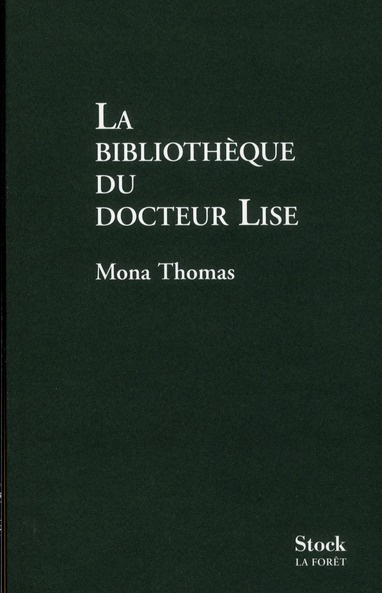 La bibliothèque du docteur Lise