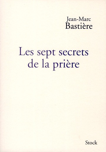 Les sept secrets de la prière