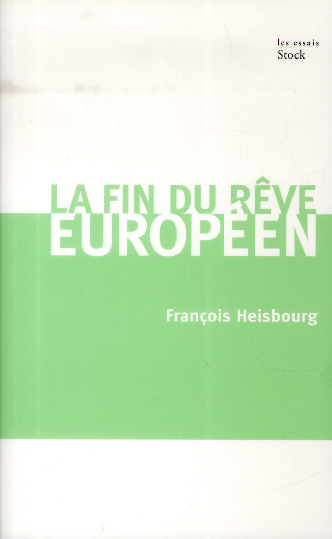 La fin du rêve européen