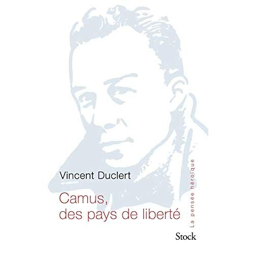 Albert Camus, Des pays de liberté