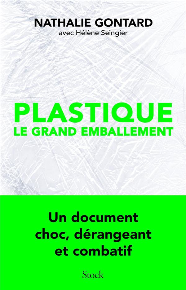 Plastique : le grand emballement