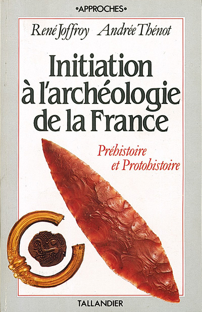 Initiation à l'archéologie de la France