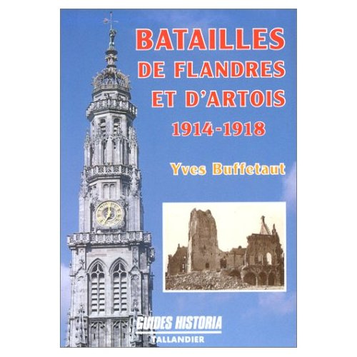 Batailles de Flandres et d'Artois. 1914-1948