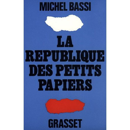 La République des petits papiers