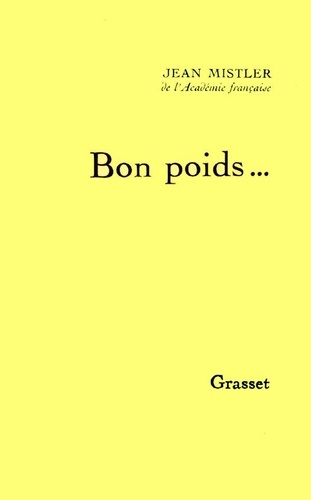 Bon poids...