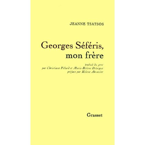 Georges Séféris, mon frère