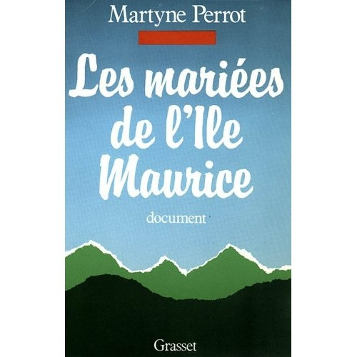 LES MARIEES DE L'ILE MAURICE