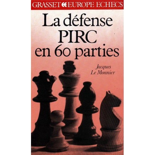 La Défense Pirc en 60 parties