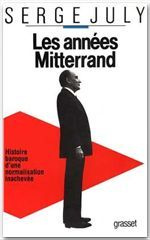 LES ANNEES MITTERRAND