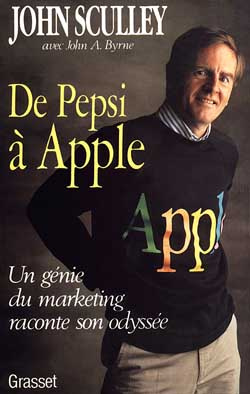 De Pepsi à Apple. Un génie du marketing raconte son odyssée