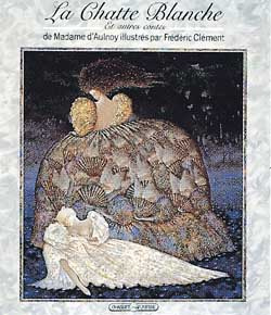 La Chatte blanche. Et autres contes