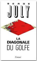 LA DIAGONALE DU GOLFE