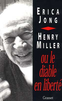 Henry Miller ou Le diable en liberté