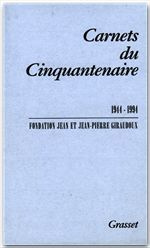 Carnets du cinquantenaire. 1944-1994