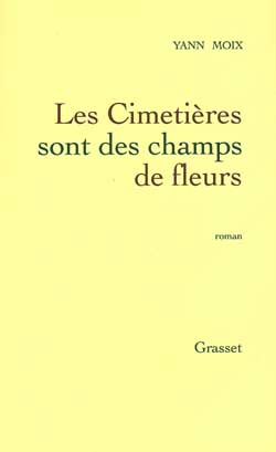 Les Cimetières sont des champs de fleurs