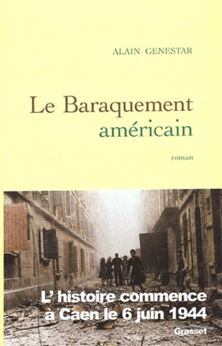 Le baraquement américain