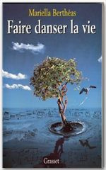 Faire danser la vie