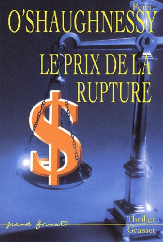 Le prix de la rupture