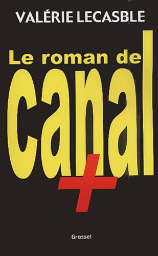 Le roman de Canal  