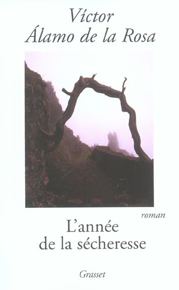 L'ANNEE DE LA SECHERESSE