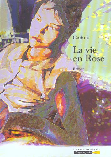 La vie en Rose