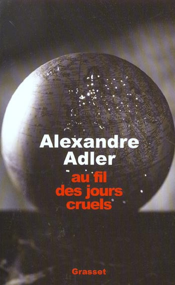 Au fil des jours. 1992-2002, chroniques