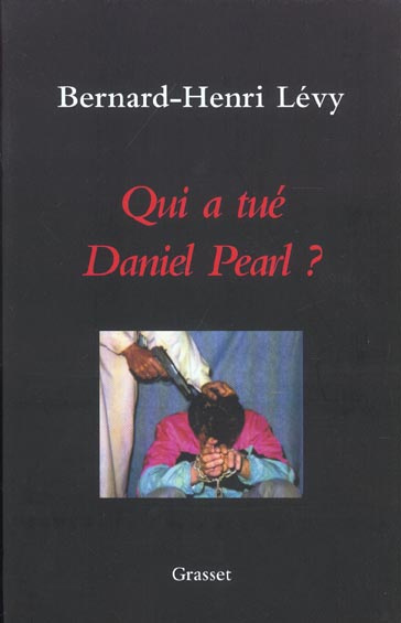 Qui a tué Daniel Pearl ?